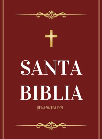 Santa Biblia Reina Valera 1909